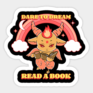 DARE TO DREAM READ A BOOK Absurdist Sticker